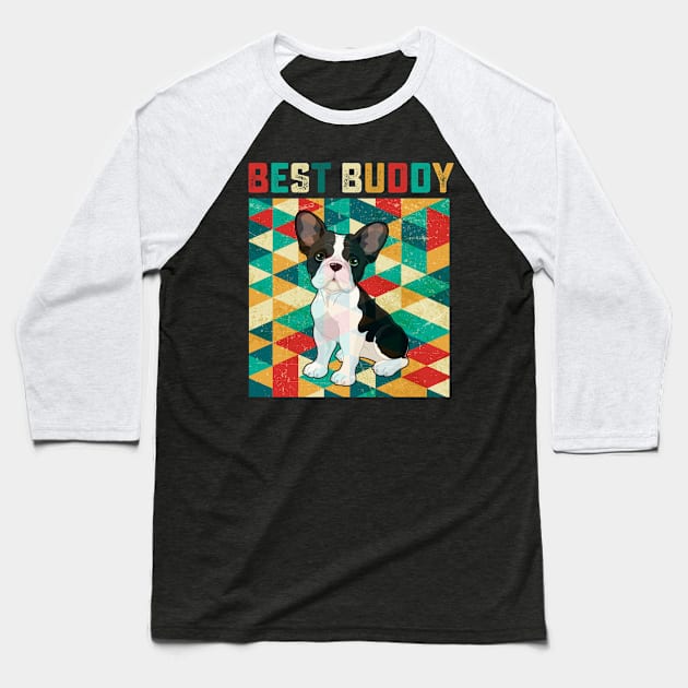 Best Buddy French Bulldogs Baseball T-Shirt by danieldamssm